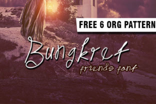 Bungkret: A Handwritten Font with Character