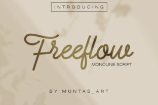 Freeflow: The Monoline Script Font That Brings Effortless Elegance to Real-World Design