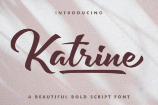 Katrine Font: A Bold, Handwritten Typeface with Timeless Elegance